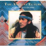 Inti Cesar Malasquez and Philip Martin - The Ancient Future - CD